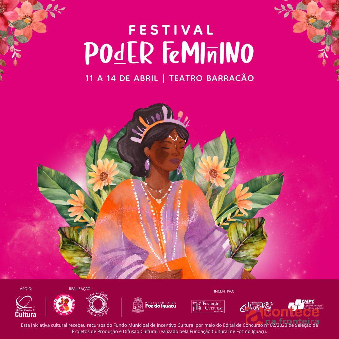 Segunda edição do Festival Poder Feminino começa nesta quinta-feira (11) no Teatro Barracão