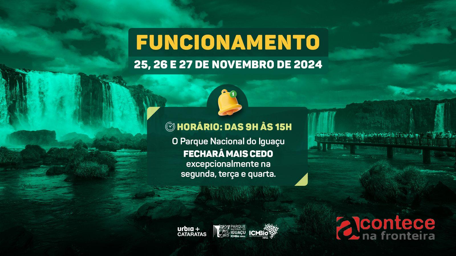 Parque Nacional do Iguaçu fechará mais cedo de segunda a quarta-feira, 25 a 27 de novembro