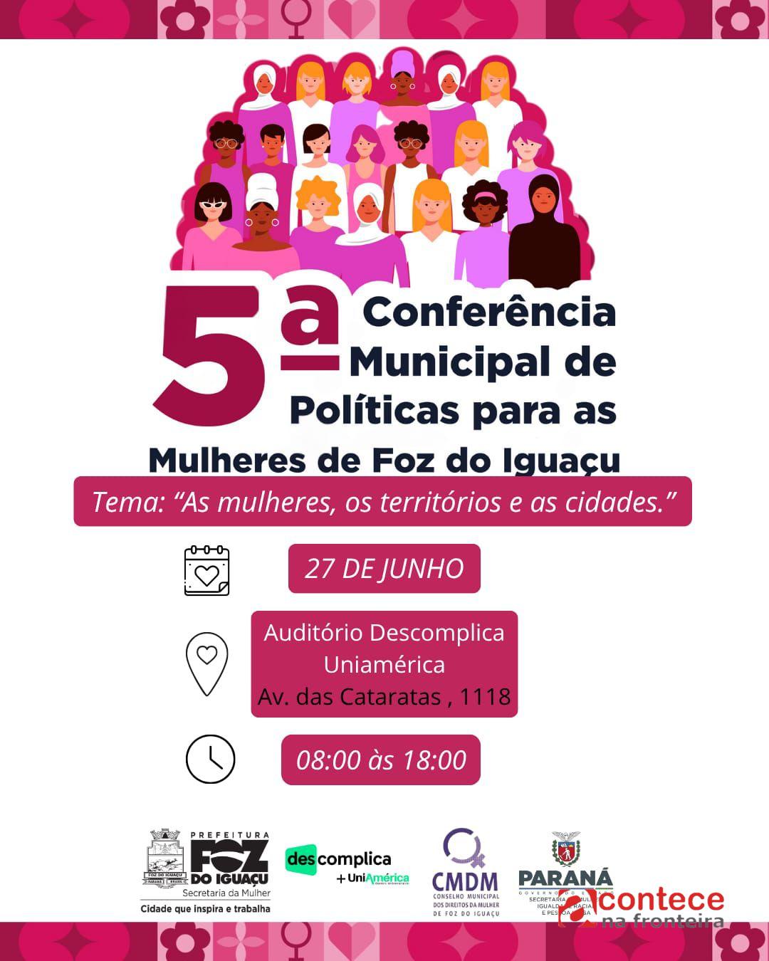 Foz do Iguaçu realiza 5ª Conferência Municipal de Políticas para Mulheres nesta sexta (27)