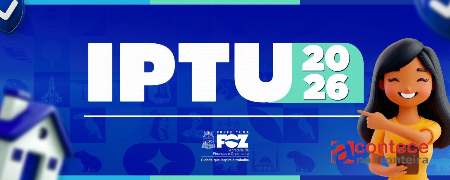 IPTU Digital 2026: cota única ou 1ª parcela vencem nesta quarta-feira (15)